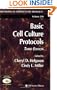 Basic Cell Culture Protocols (Methods in Molecular Biology)