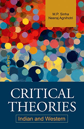 Critical Theories: Indian and Western