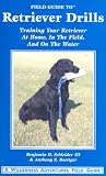 Field Guide to Retriever Drills