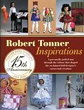 Robert Tonner Inspirations