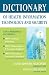 Dictionary of Health Information Technology and Security