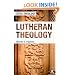 Lutheran Theology (Doing Theology)