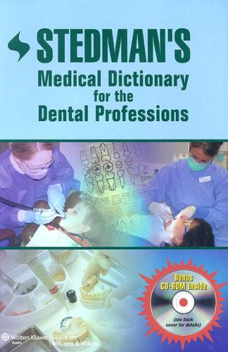 Stedman s Medical Dictionary for the Dental Professions