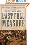 The Last Full Measure: A Novel (Ballantine Reader's Circle)