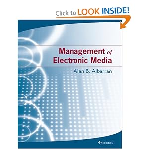 Management of Electronic Media by Alan B. Albarran