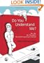 Do You Understand Me?