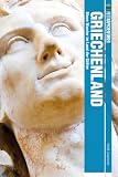 Fettn�pfchenf�hrer Griechenland: Blaue Wunder im Land der G�tter - Heidi Jovanovic
