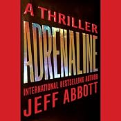 Adrenaline | [Jeff Abbott]