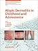 Atopic&nbsp;Dermatitis&nbsp;in&nbsp;Childhood&nbsp;and&nbsp;Adolescence&nbsp;(Pediatric&nbsp;and&nbsp;Adolescent&nbsp;Medicine)