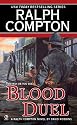 Ralph Compton Blood Duel (Ralph Compton Western Series)