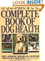 The Complete Book of Dog Health