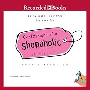 Confessions of a Shopaholic | [Sophie Kinsella]