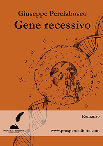 Gene recessivo (Italian Edition)
