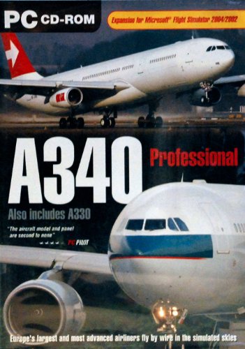 PC CD-ROM A340 Professional (Expansion for Microsoft Flight Simulator 2004/2002); Europes Largest and Most Advanced Airliners Fly By Wire in the Simulated Skies (2004) (CD-ROM and Booklet)