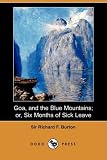 Goa, and the Blue Mountains; or, Six Months of Sick Leave (Dodo Press)