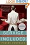 Service Included: Four-Star Secrets of an Eavesdropping Waiter (New York Times Notable Books)