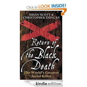 Return of the Black Death: The World's Greatest Serial Killer