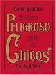 El Libro Peligroso para los Chicos (Spanish Edition)