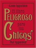 El Libro Peligroso para los Chicos