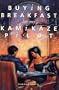 Buying Breakfast for My Kamikaze Pilot (Peregrine Smith Poetry Series)