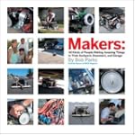 Makers: All Kinds of People Making Am...