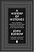 A History of Histories: Epics, Chronicles, Romances and Inquiries from Herodotus and Thucydides to the Twentieth Century