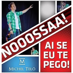 Michel Telo - Ai Se Eu Te Pego