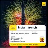 Teach Yourself Instant French (Teach Yourself Instant Courses) Accompanies Book