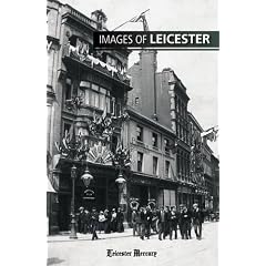 Images of Leicester (Iamges of)