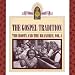 The Gospel Tradition: Roots & Branches, Vol. 1