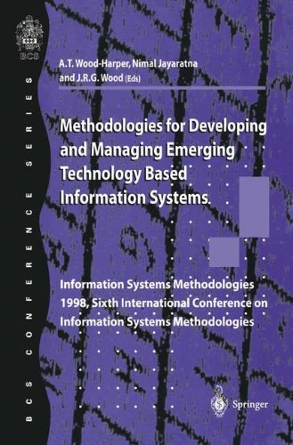 methodologies for developing and managing emerging technology based information systems information systems methodologies