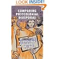 Comparing Postcolonial Diasporas'