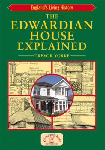 City Travel Guides Discounted  Books : The Edwardian House Explained (England's Living History)