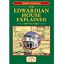 The Edwardian House Explained (England's Living History)