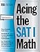 Acing the SAT I Math, 2nd Edition