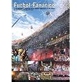 Futbol fanatico (2 DVD)