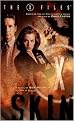 Skin (X-FILES (ADULT)) (Reprint) (Paperback)