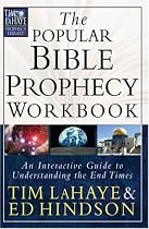 The Popular Bible Prophecy Workbook: An Interactive Guide to Understanding the End Times (Tim LaHaye Prophecy Library)