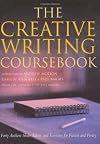 Creative Writing Coursebook, the Forty Authors Share Advice and Exercises for Fiction and Poetry