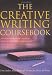 The Creative Writing Coursebook: Forty Authors Share Advice and Exercises for Fiction and Poetry