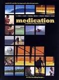 Medication