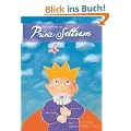 Die Geschichte von Prinz Seltsam: Wie gut, dass jeder anders ist!