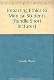 Imparting ethics to medical students