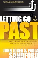 Letting Go Of Your Past (The Transformation Series)