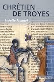 Chr&eacute;tien de Troyes