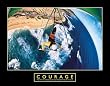 Courage ??? Hang Glider, Motivational Poster