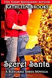 Secret Santa: A Bluegrass Series Novella