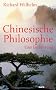 Chinesische Philosophie: Eine Einf�hrung