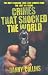 Crimes That Shocked the World