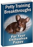 Potty Training Breakthroughs For Your Chihuahua Puppy